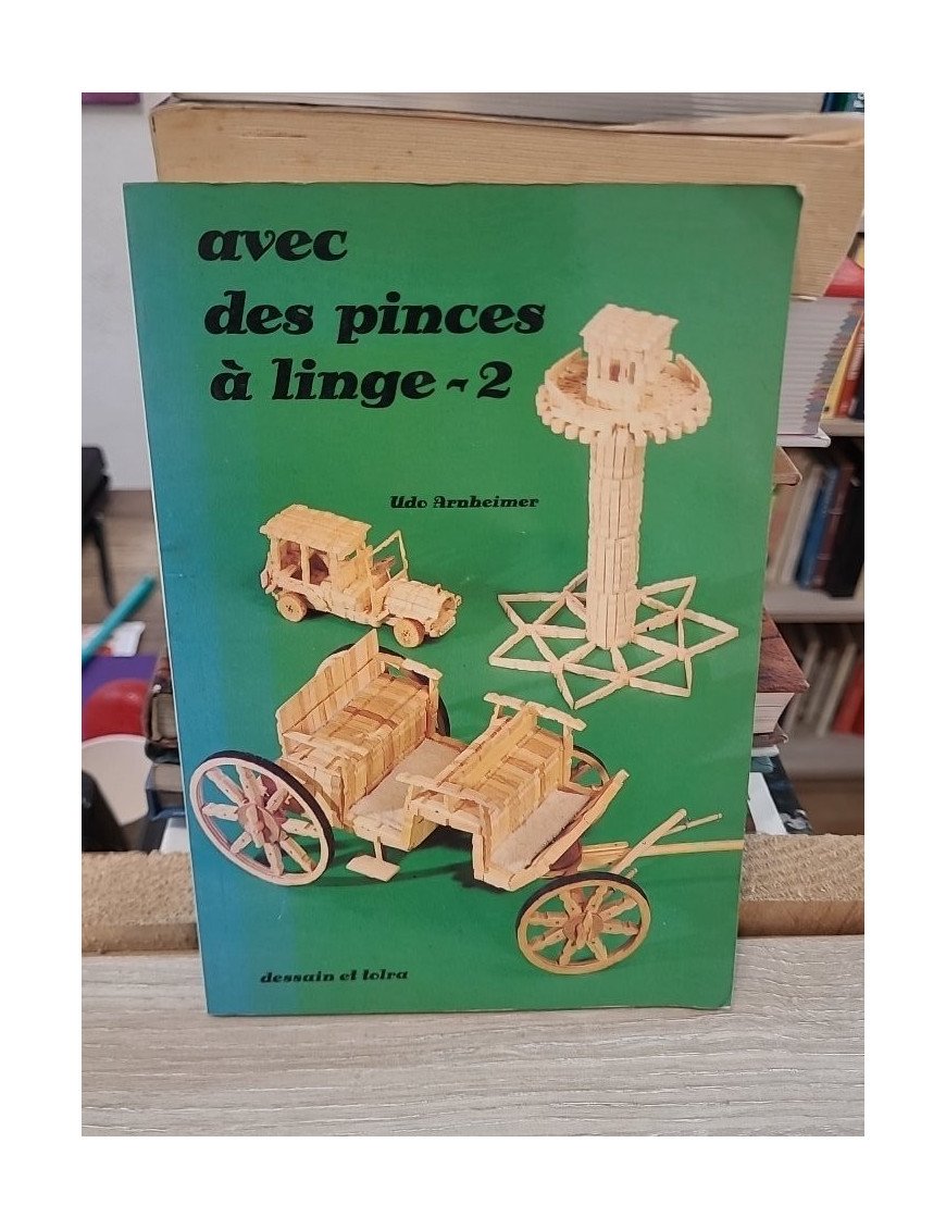 Avec Pinces À Linge Tome 2 – Roger Foehrlé