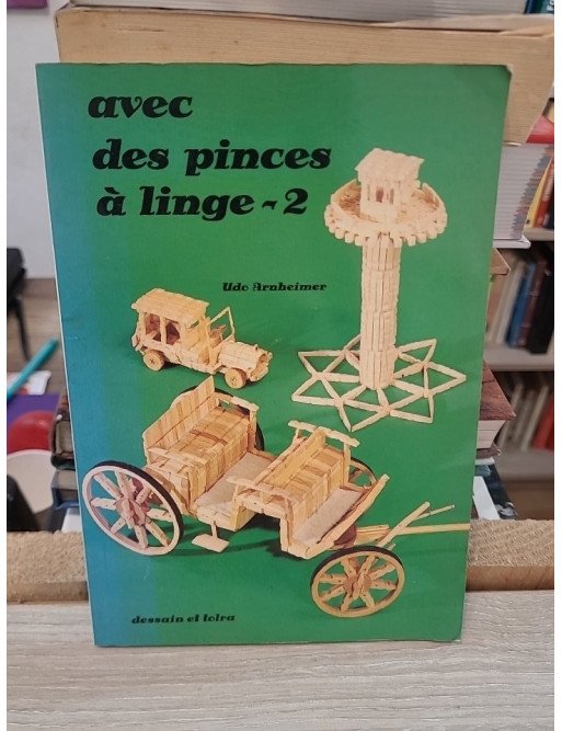 Avec Pinces À Linge Tome 2 – Roger Foehrlé