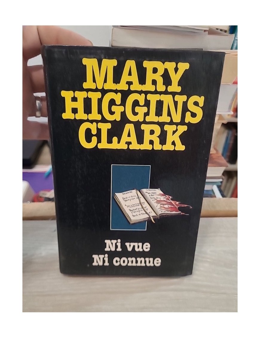 Ni vue ni connue – Mary Higgins Clark