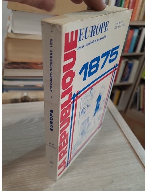La revue Europe – La République 1875 – Collectif d'auteurs
