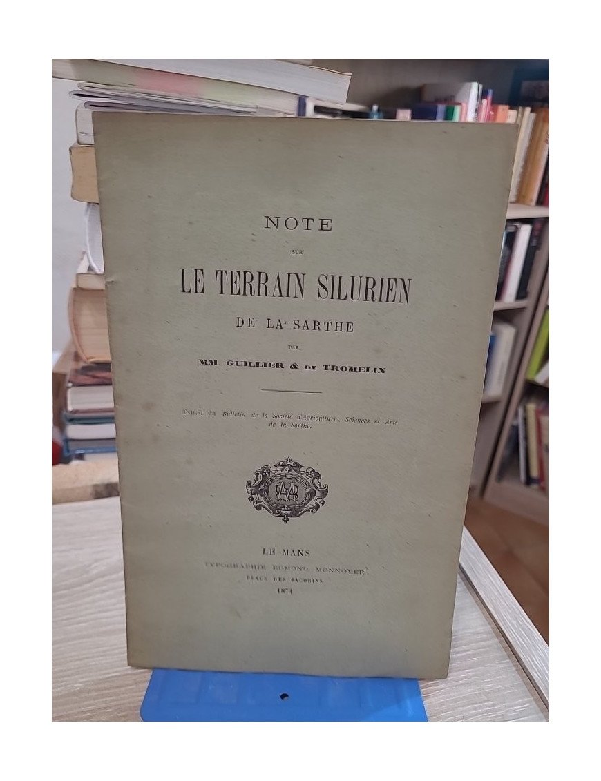 Note sur le terrain silurien de la Sarthe de MM. Guillier & de Tromelin