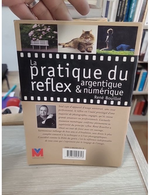 La pratique du reflex argentique et numérique – René Bouillot