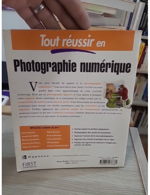 Tout réussir en photographie numérique – Dave Huss