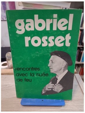 Rencontres avec la nuée de feu de Gabriel Rosset