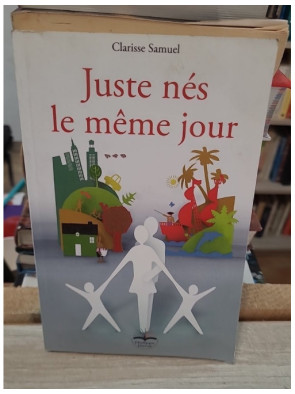 Juste nés le même jour