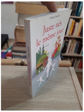 Juste nés le même jour