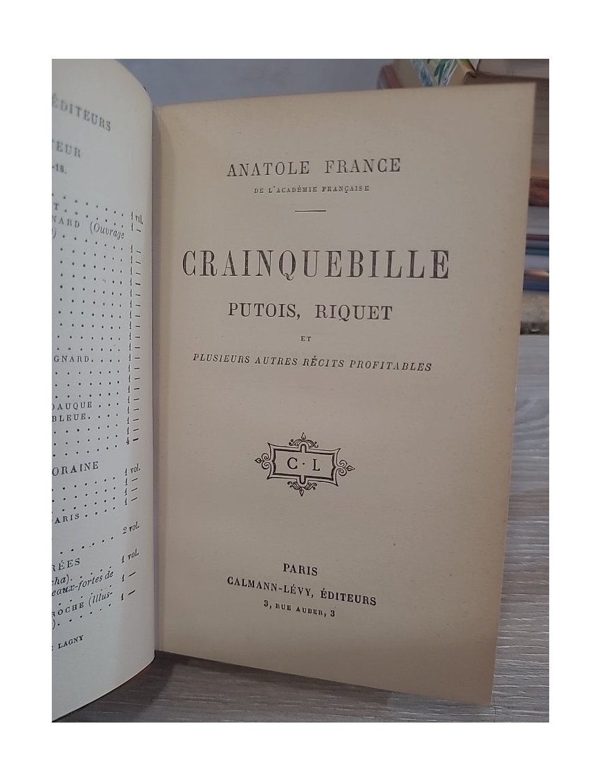 Crainquebille, Putois, Riquet et plusieurs autres récits profitables - Anatole France