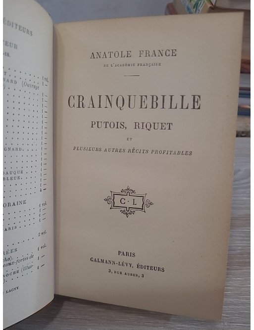 Crainquebille, Putois, Riquet et plusieurs autres récits profitables - Anatole France
