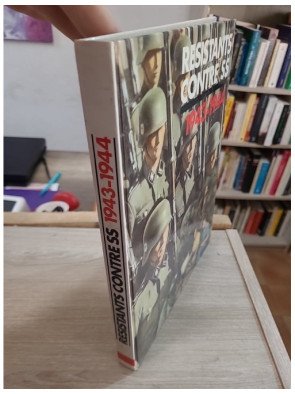 Résistants contre SS 1943-1944 - Collectif