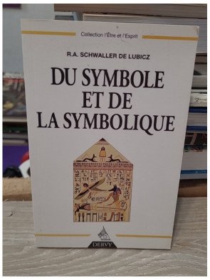 Du symbole et de la symbolique – René Adolphe Schwaller de Lubicz