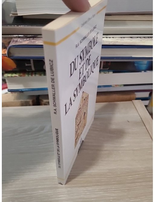 Du symbole et de la symbolique – René Adolphe Schwaller de Lubicz