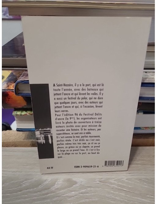 Au bout du quai - 13 auteurs et un bateau