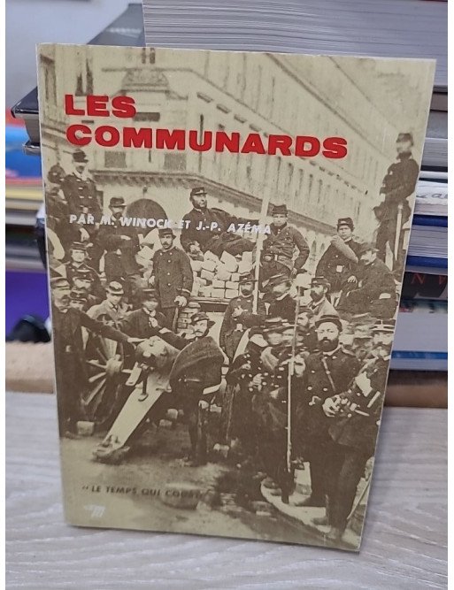 Les Communards – Azéma & Winock
