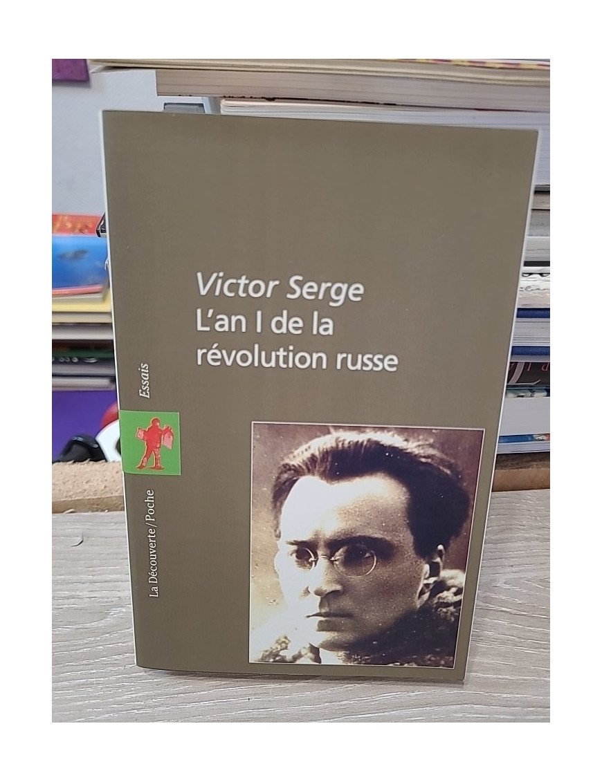 L'an 1 de la révolution russe – Victor Serge
