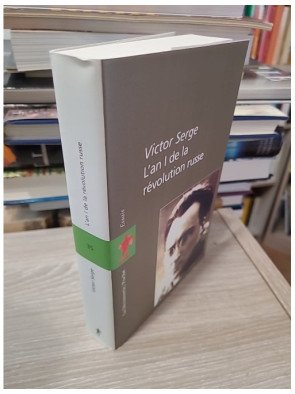 L'an 1 de la révolution russe – Victor Serge