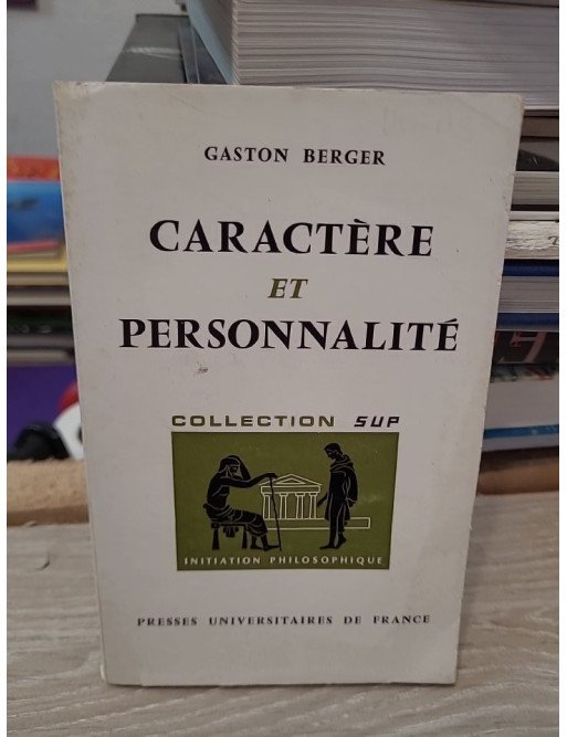 Caractère et personnalité – Initiation philosophique