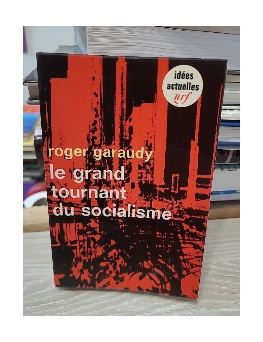 Le Grand Tournant du socialisme – Roger Garaudy