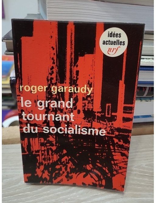 Le Grand Tournant du socialisme – Roger Garaudy