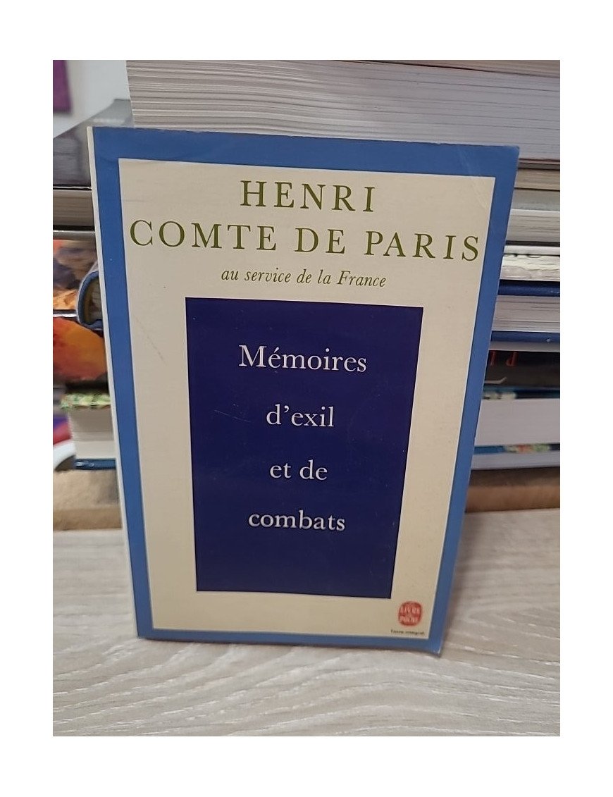 Mémoires d'exil et de combats – Henri d'Orléans