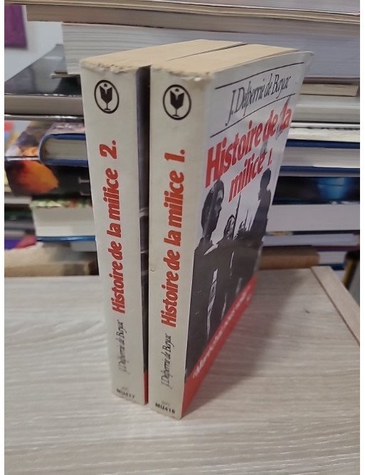 Histoire de la milice (vendu en lot avec le tome 2)