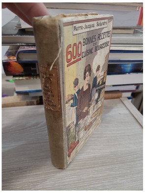 600 bonnes recettes de cuisine bourgeoise de Pierre-Jacques Solandré