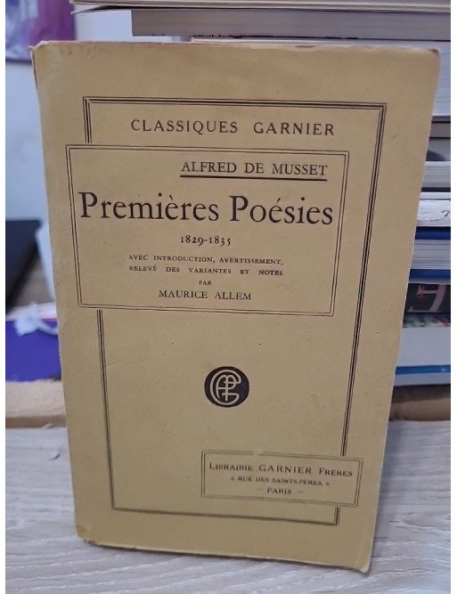 Premières Poésies 1829-1835 de Alfred de Musset
