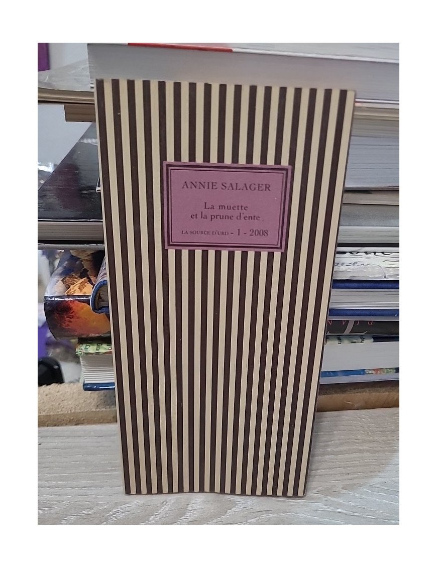 La muette et la prune d'ente. de Annie Salager