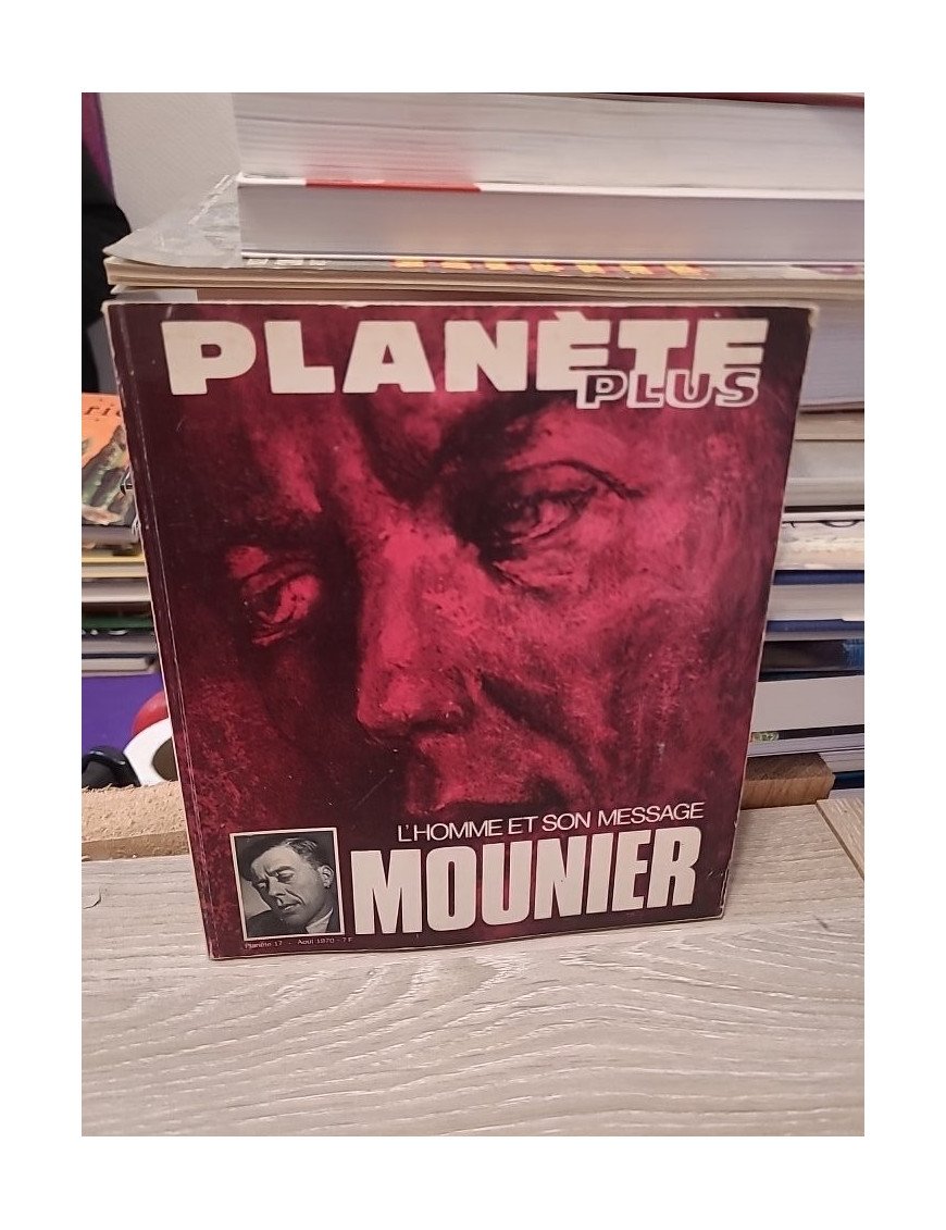 Planète Plus n°17 Août 1970 – L'homme et son message (Mounier)