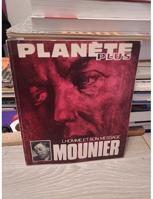 Planète Plus n°17 Août 1970 – L'homme et son message (Mounier)