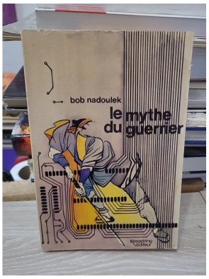 Le mythe du guerrier