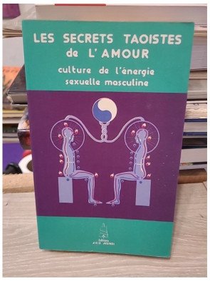 Les secrets taoïstes de l'amour – Mantak Chia, Michael Winn