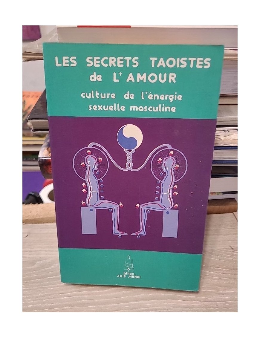 Les secrets taoïstes de l'amour – Mantak Chia, Michael Winn