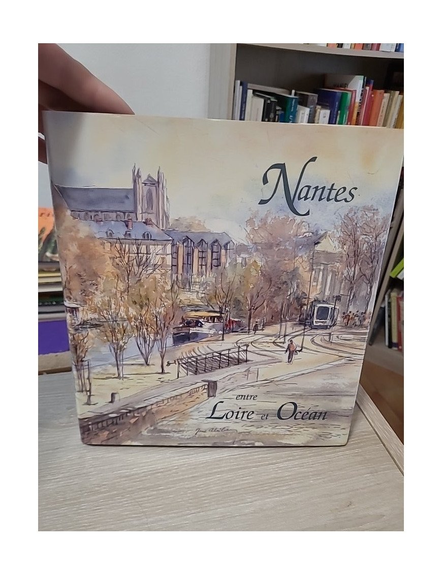 Nantes entre Loire et Océan – Marc Alibert