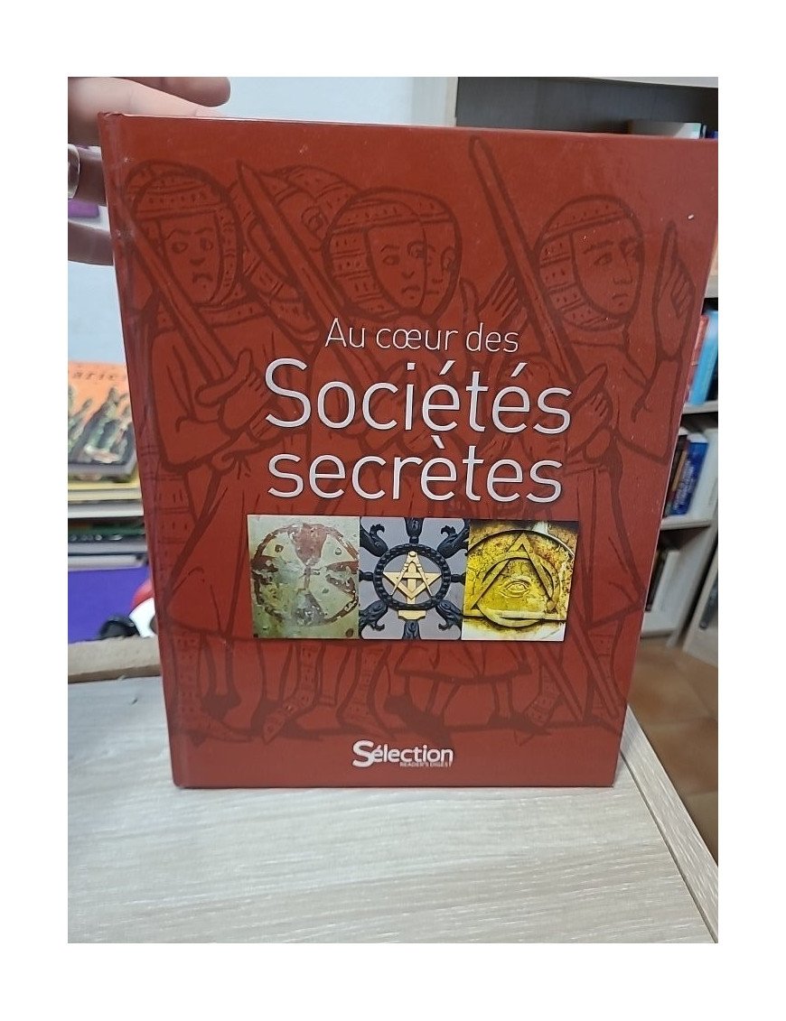 Au cœur des sociétés secrètes