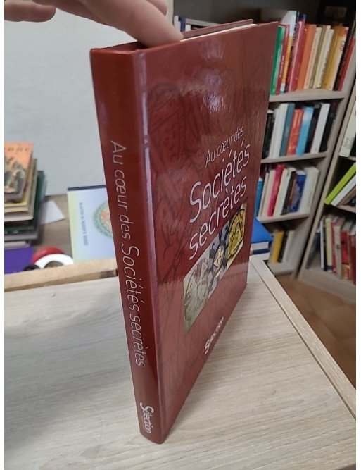 Au cœur des sociétés secrètes