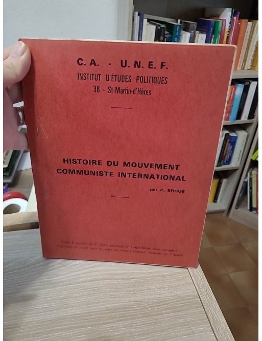 Histoire du mouvement communiste international - Pierre Broué