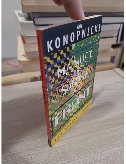 Manuel de survie au Front - Guy Konopnicki