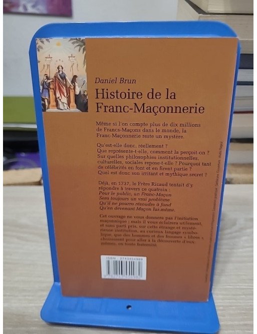 Histoire de la Franc-Maçonnerie – Daniel Brun