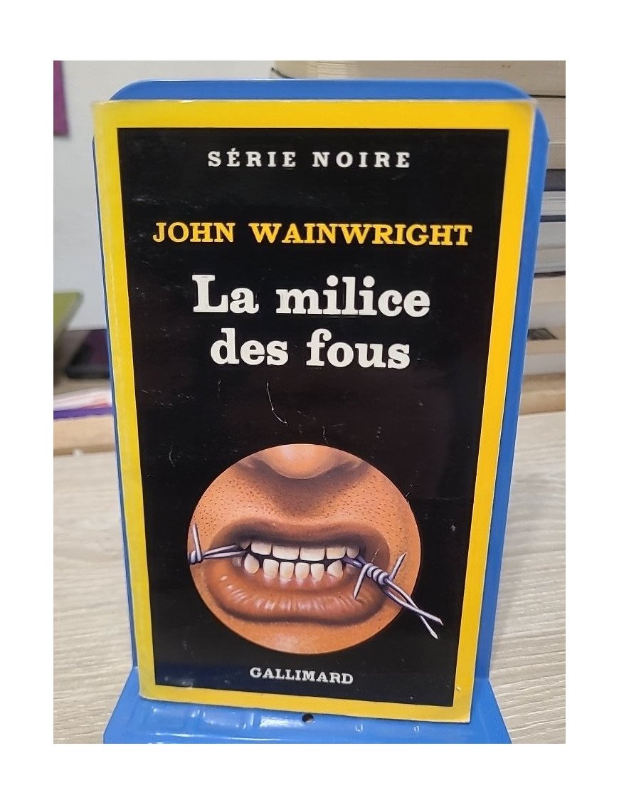 La Milice des fous – John Wainwright
