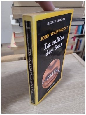 La Milice des fous – John Wainwright