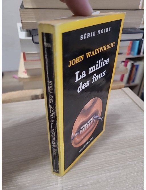 La Milice des fous – John Wainwright