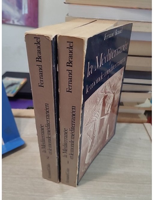 La Méditerranée et le Monde méditerranéen – Tomes 1 et 2 - Fernand Braudel