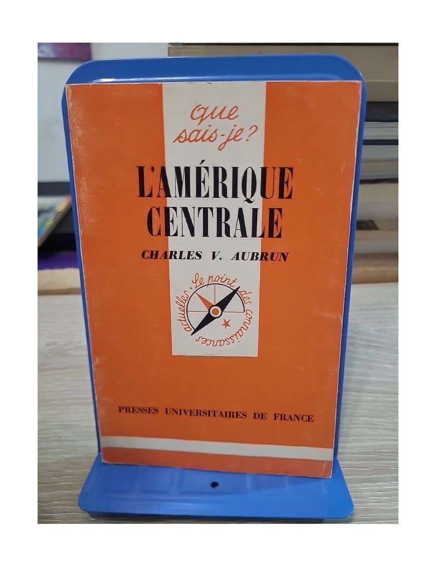 L'Amérique centrale - Charles Vincent Aubrun