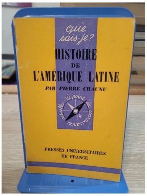 Histoire de l'Amérique latine - Pierre Chaunu