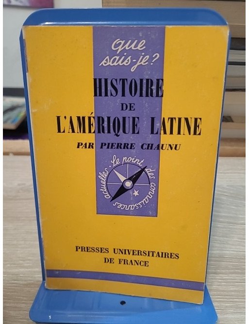 Histoire de l'Amérique latine - Pierre Chaunu