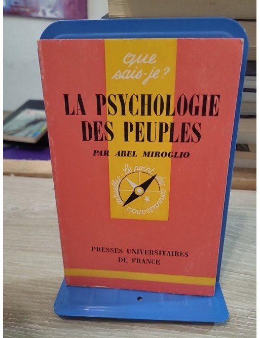 La psychologie des peuples - Abel Miroglio