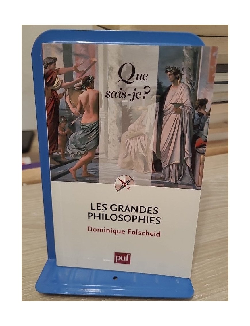 Les grandes philosophies — Dominique Folscheid