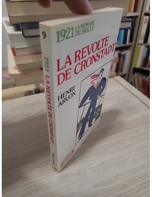 La révolte de Cronstadt — Henri Arvon