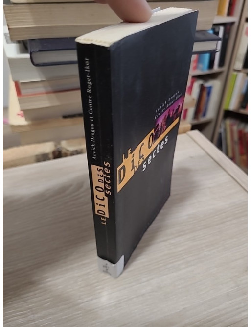 Le dico des sectes — Marie-José Drogou, Centre Roger-Ikor