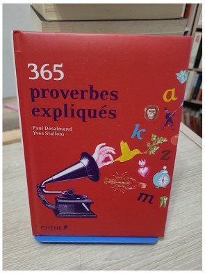 365 Proverbes expliqués